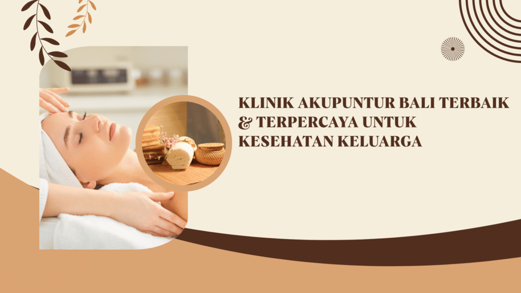 Klinik Akupuntur Bali